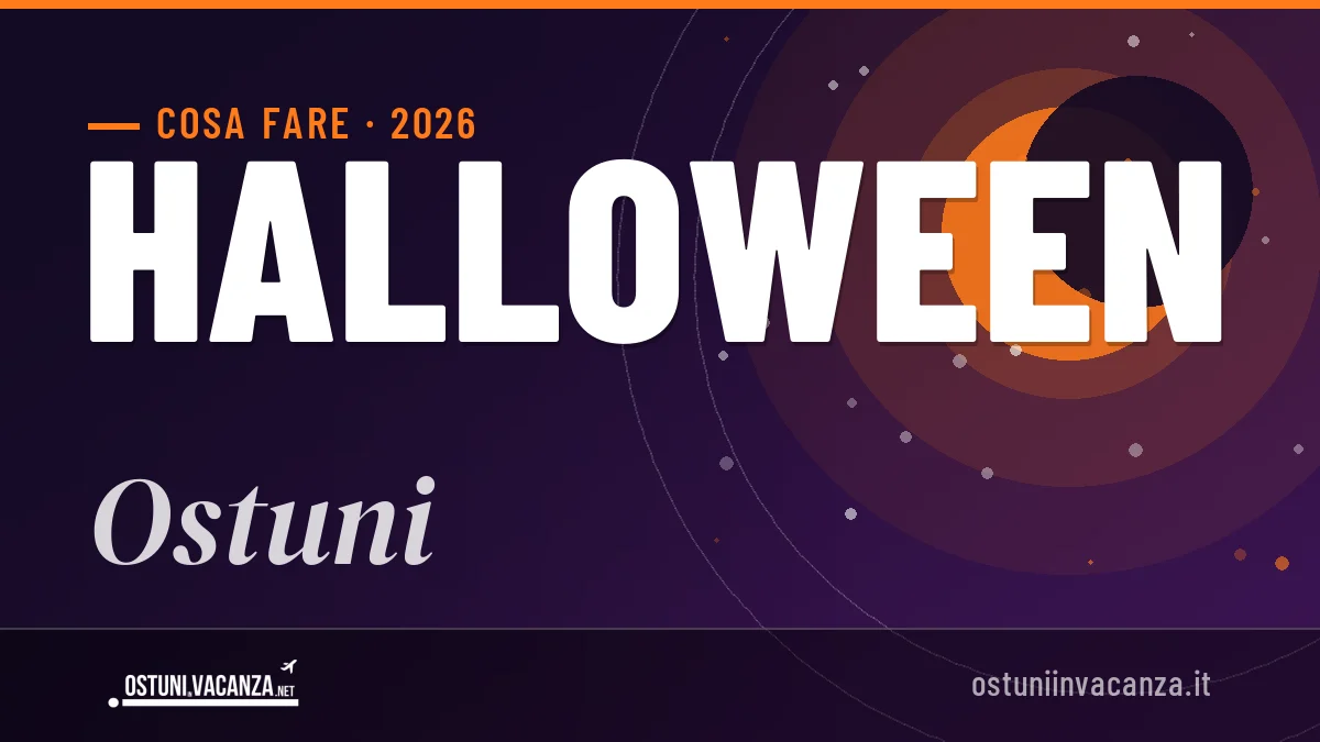 Halloween 2026 a Ostuni: ristoranti, dove mangiare, eventi